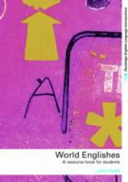 World Englishes : a resource book for students